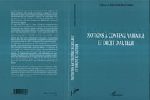 Notions à contenu variable et droit d'auteur