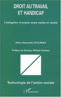 Droit au travail et handicap - L'obligation d'emploi entre mythe et réalité