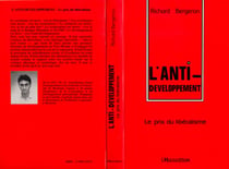 L'anti-développement - Le prix du libéralisme