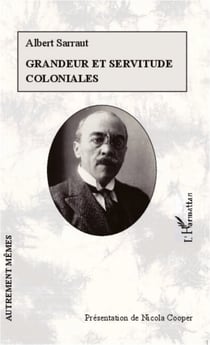 Grandeur et servitude coloniales