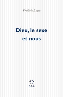 Dieu, le sexe et nous