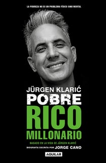 Jürgen Klaric: Pobre rico millonario - Basado en la vida de Jürgen Klaric