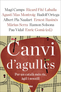 Canvi d'agulles - Per un català més ric, àgil i senzill