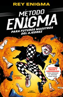 Método Enigma - Para futuros maestros del ajedrez