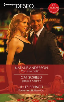 Con este anillo… - ¿Rojo o negro? - Pasión en hollywood - El mejor regalo para San Valentín, una novela de Harlequin