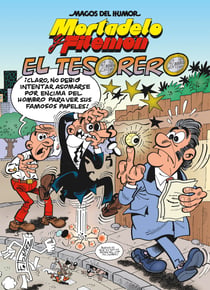 Mortadelo y Filemón. El tesorero (Magos del Humor 167)