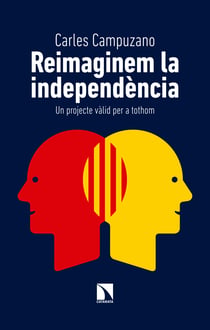 Reimaginem la independència - Un projecte vàlid per a tothom