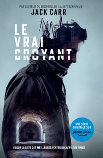 Le vrai croyant - Jack Carr - Tome 2