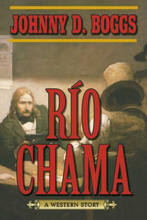 Río Chama - A Western Story