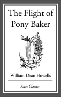 The Flight of Pony Baker - A Boy's Town Story