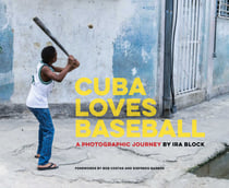 Cuba Loves Baseball - A Photographic Journey