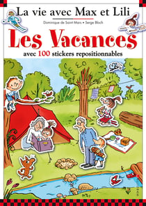 La vie avec max et lili - les vacances