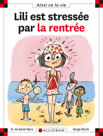 Lili est stressée par la rentrée