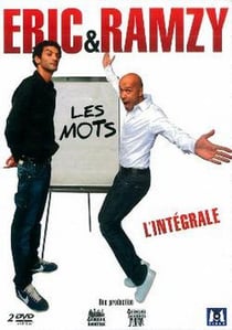 Eric et Ramzy - Les mots - L'intégrale