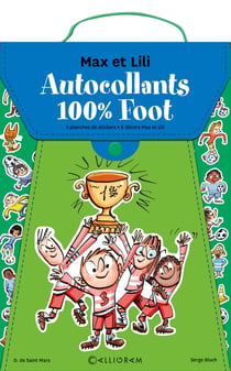 Max et lili - autocollants 100% foot - max a la passion du foot