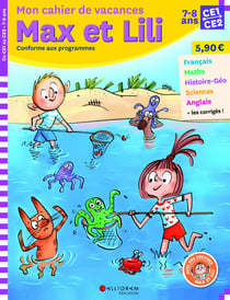 Max et Lili - CE1-CE2 - mon cahier de vacances