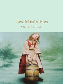 Victor hugo les miserables (macmillan collector's library)