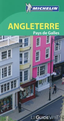 Le guide vert : Angleterre, Pays de Galles