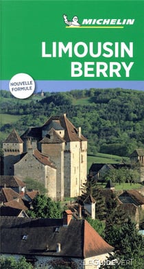 Le guide vert : Limousin Berry