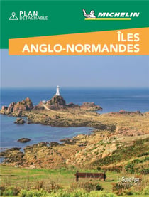 Le guide vert week-end : Îles anglo-normandes