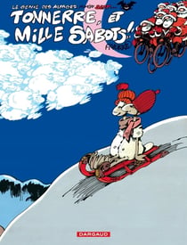 Le génie des alpages Tome 7 : tonnerre, et mille sabots !!