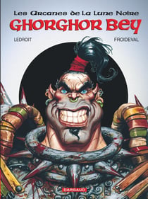 Les arcanes de la Lune Noire Tome 1 : Ghoghor Bey