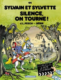 Sylvain et Sylvette Tome 44 : silence on tourne