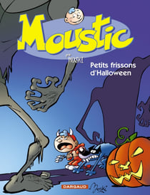 Moustic Tome 3 - petits frissons d'Halloween