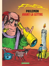 Philémon Tome 1 : Philémon avant la lettre