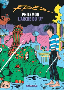 Philémon Tome 9 : l'arche du "A