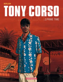 Tony Corso Tome 2 : prime-time