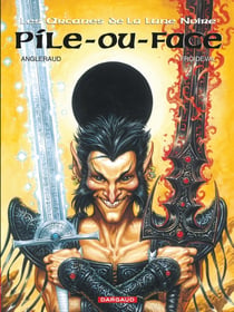 Les arcanes de la Lune Noire Tome 2 : pile-ou-face