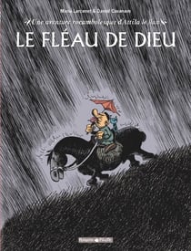 Une aventure rocambolesque d'Attila Le Hun : Le fléau de Dieu