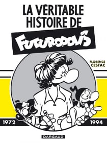 La véritable histoire de Futuropolis - 1972-1994