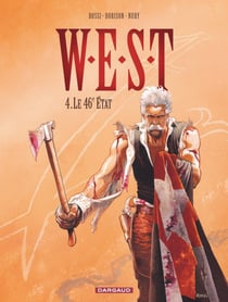 W.E.S.T Tome 4 - le 46ème état