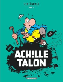 Achille Talon : Intégrale vol.11