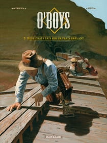 O'Boys Tome 2 : deux chats gais sur un train brûlant