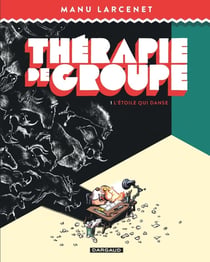 Thérapie de groupe Tome 1 : l'étoile qui danse
