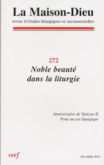 Maison-Dieu 272 - Noble beauté dans la liturgie