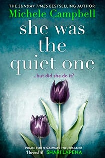 SHE WAS THE QUIET ONE