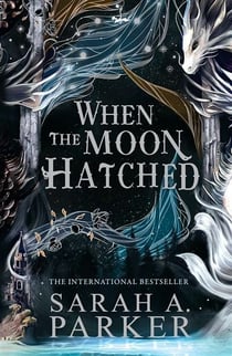 WHEN THE MOON HATCHED - THE MOONFALL SERIES BOOK 1
