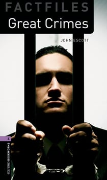 Oxford bookworms library factfiles 4- great crimes