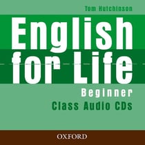 English for Life Beginner: Class Audio CDs (3)