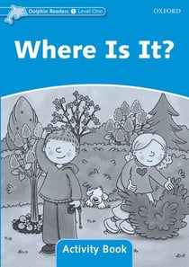 Dolphins, level 1: where is it? activity book
