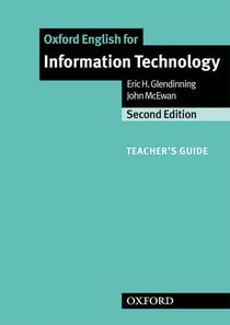 Oxford english for it new edition: teacher's guide