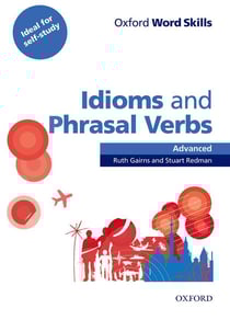 Idioms and phrasal verbs advanced- student's book with key