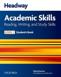 Headway academic skills 1: reading, writing and study skills student's book