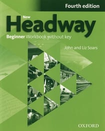 New headway 4th edition beginner; workbook without key