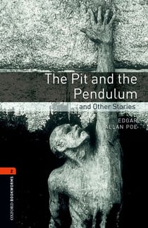OBWL 3E Level 2: The Pit and The Pendulum and Other Stories