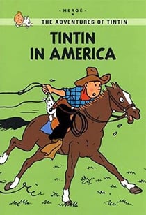 TINTIN IN AMERICA - TINTIN YOUNG READERS EDITION